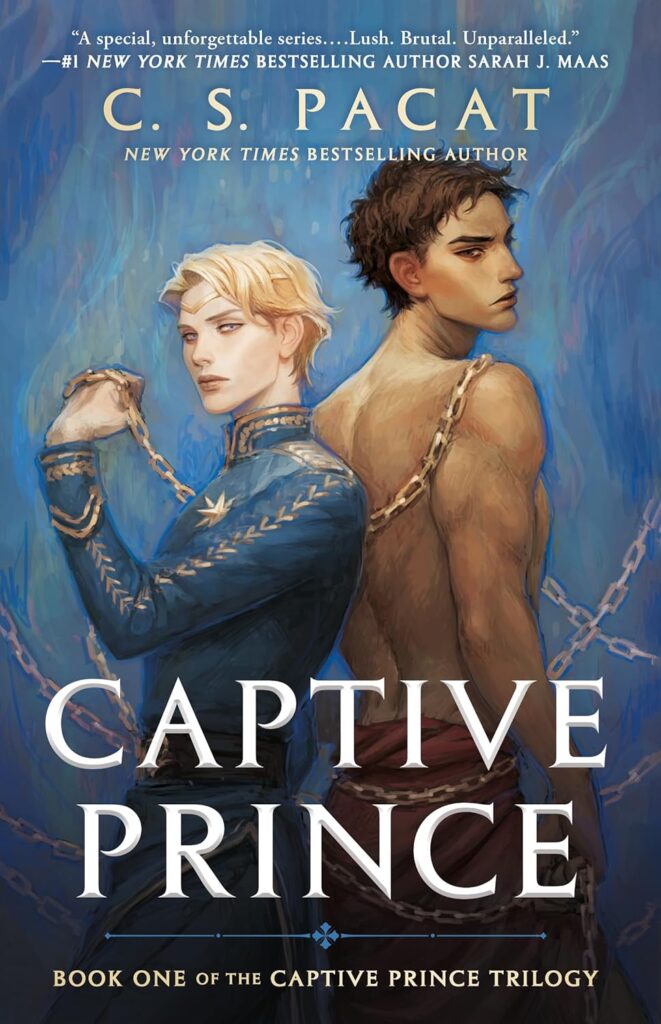 Captive Prince (C.S. Pacat) is a genuine classic of MM fantasy romance recommended by svl yisanliu